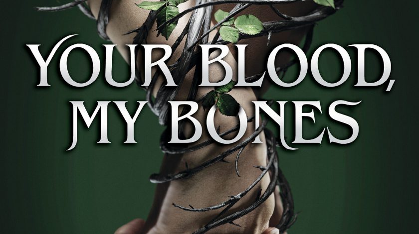 Cover image for Your Blood, My Bones